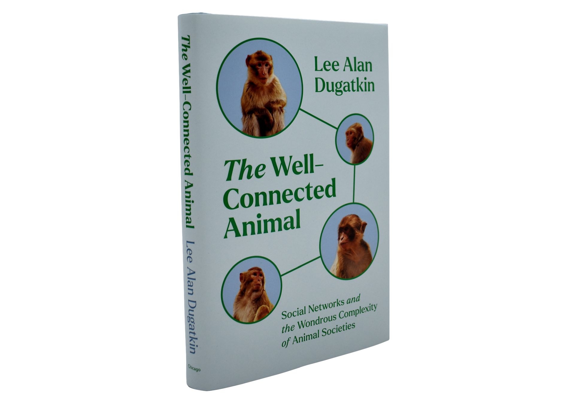 The Well-Connected Animal - Social Networks and the Wondrous Complexity of Animal Societies