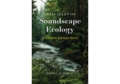 Principles of Soundscape Ecology