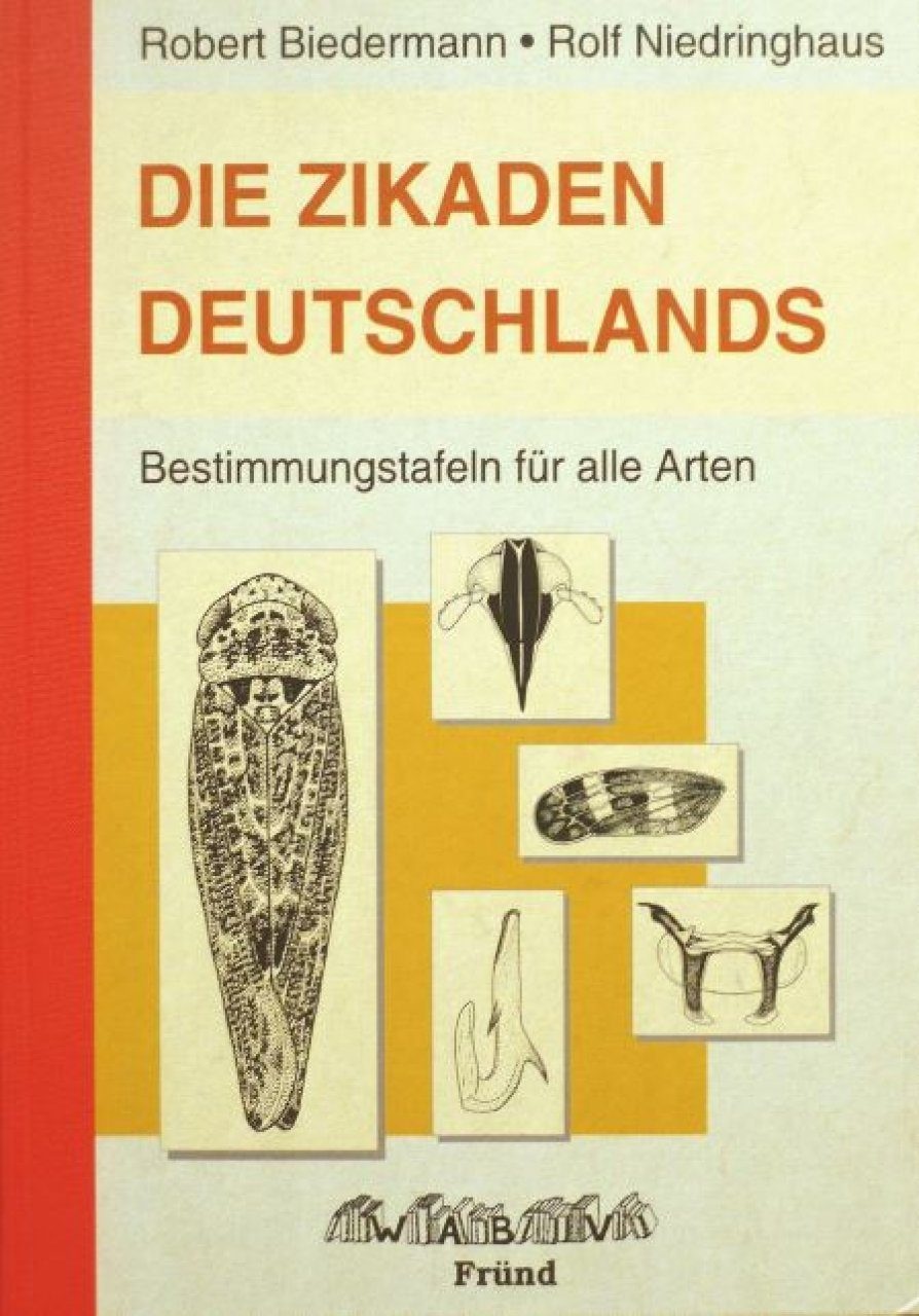 Die Zikaden Deutschlands - Bestimmungstafeln für alle Arten