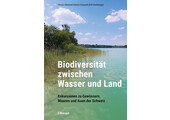 Biodiversität zwischen Wasser und Land