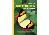 A Guide to Butterflies of Borneo