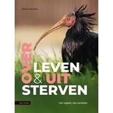 Over leven & uitsterven - Vier vogels, vier verhalen
