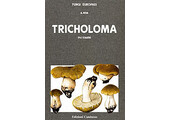 Fungi Europaei, Volume 3 - Tricholoma - 2 volumes