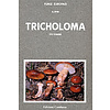 Fungi Europaei, Volume 3A - Tricholoma