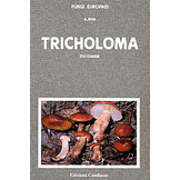 Fungi Europaei, Volume 3A - Tricholoma
