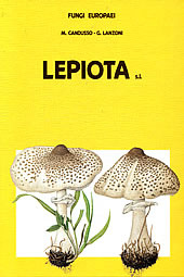 Fungi Europaei, Volume 4 - Lepiota s.l.