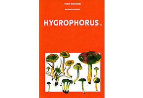 Fungi Europaei, Volume 6 - Hygrophorus s.l.