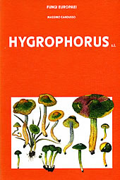 Fungi Europaei, Volume 6 - Hygrophorus s.l.