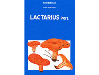 Fungi Europaei, Volume 7 - Lactarius Pers.