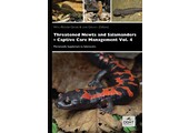 Threatened Newts and Salamanders – Captive Care Management, Vol. 4