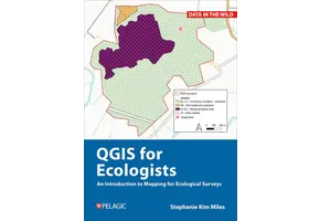 QGIS for Ecologists