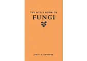 The Little Book of Fungi
