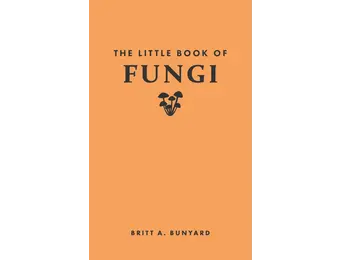 The Little Book of Fungi
