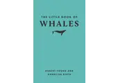 The Little Book of Whales