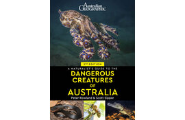 A Naturalist’s Guide to Dangerous Creatures of Australia