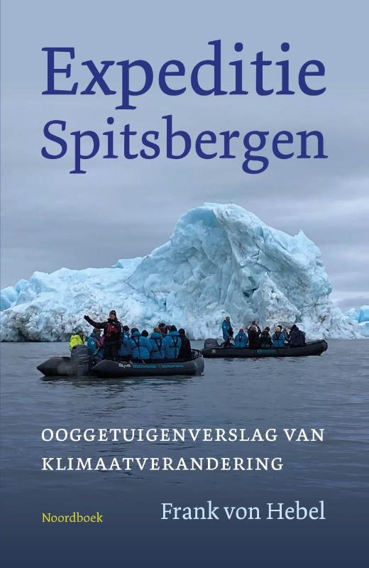 Expeditie Spitsbergen - Ooggetuigenverslag van de klimaatverandering