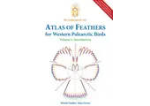 Atlas of Feathers for Western Palearctic Birds - Volume 1: Introduction