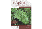 Les Fougères et Plantes Alliées d'Europe