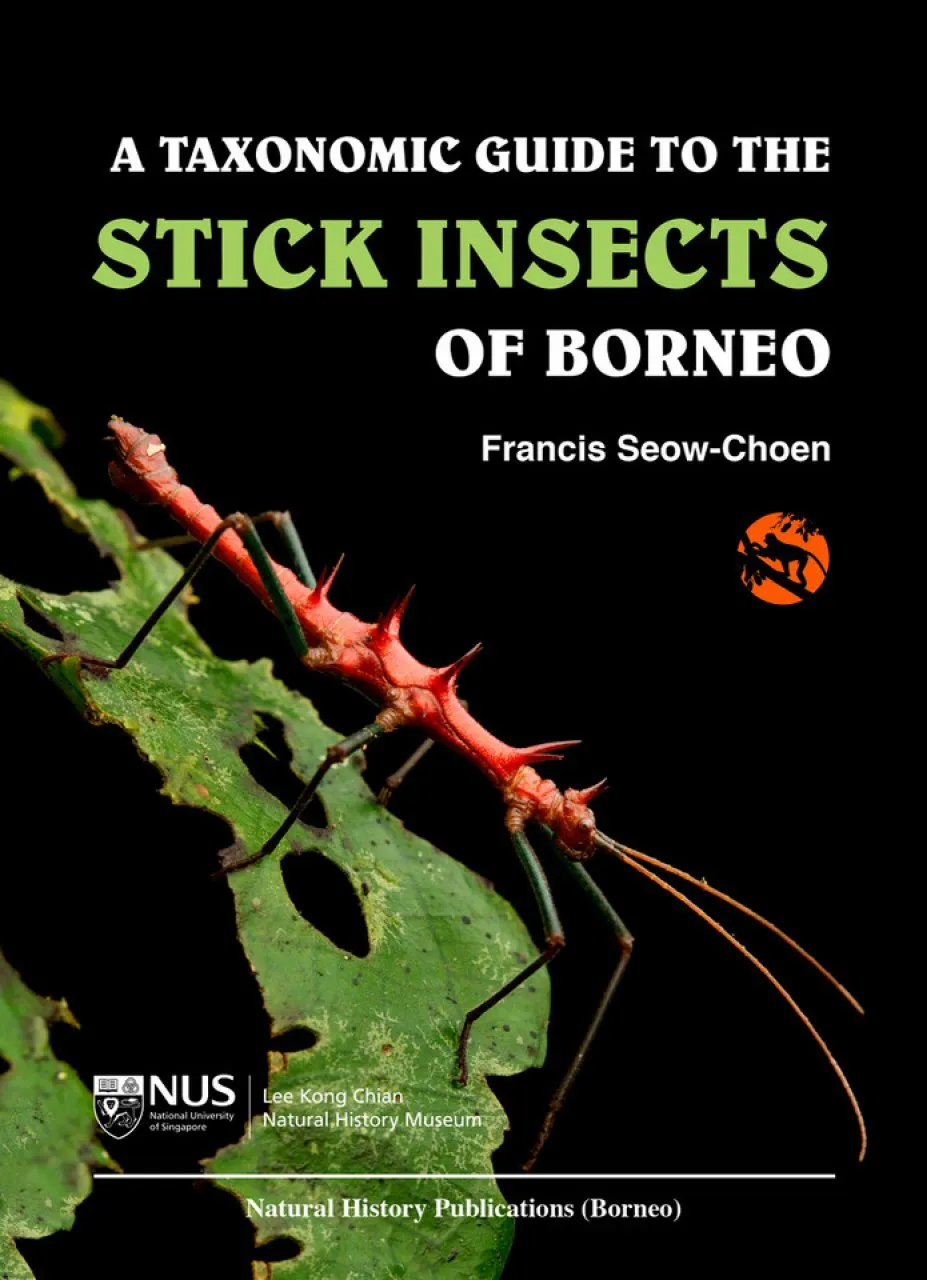 A Taxonomic Guide to the Stick Insects of Borneo - Volume 1