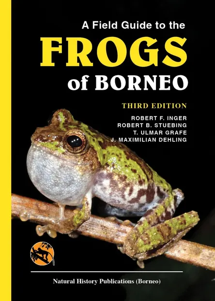 A Field Guide to the Frogs of Borneo