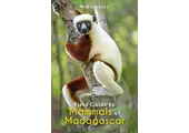 Field Guide to Mammals of Madagascar