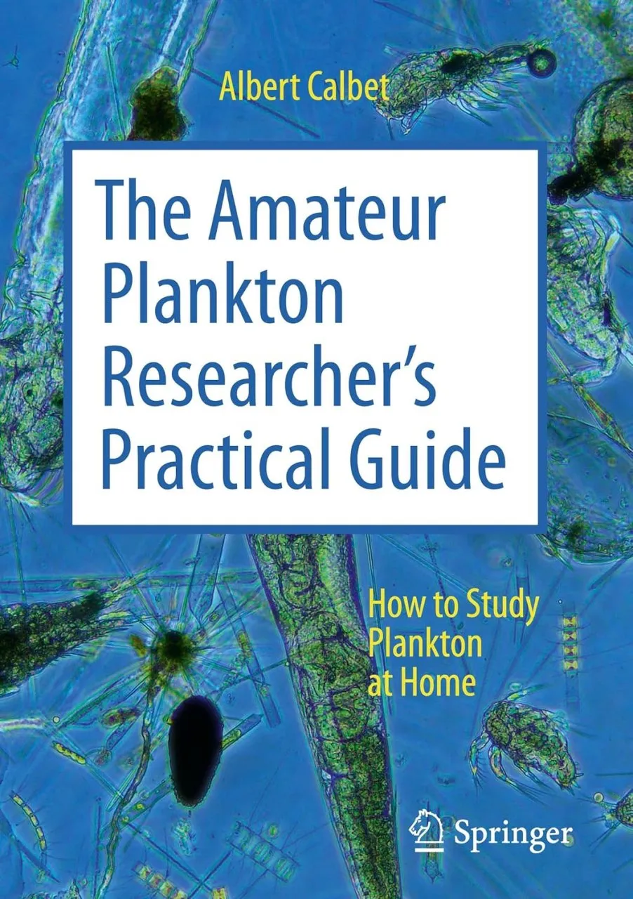 The Amateur Plankton Researcher's Practical Guide - How to Study Plankton at Home