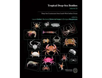 Tropical Deep-Sea Benthos Volume 33 - Deep-Sea Crustaceans from South-West Indian Ocean