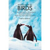 Pocket Guide to Birds of the Antarctic Peninsula, South Georgia and the Falkland Islands