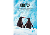 Pocket Guide to Birds of the Antarctic Peninsula, South Georgia and the Falkland Islands