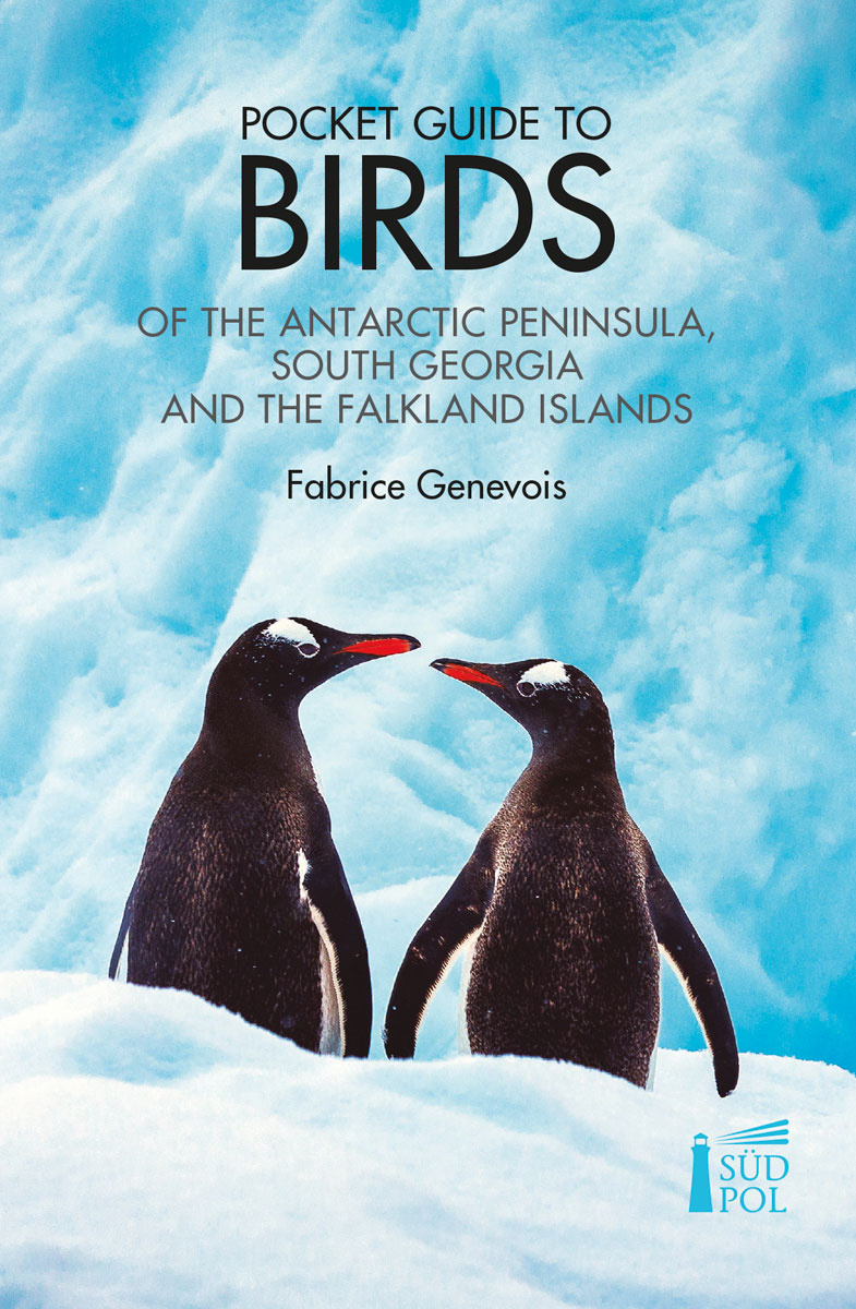 Pocket Guide to Birds of the Antarctic Peninsula, South Georgia and the Falkland Islands