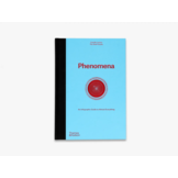 Phenomena - An Infographic Guide to Almost Everything