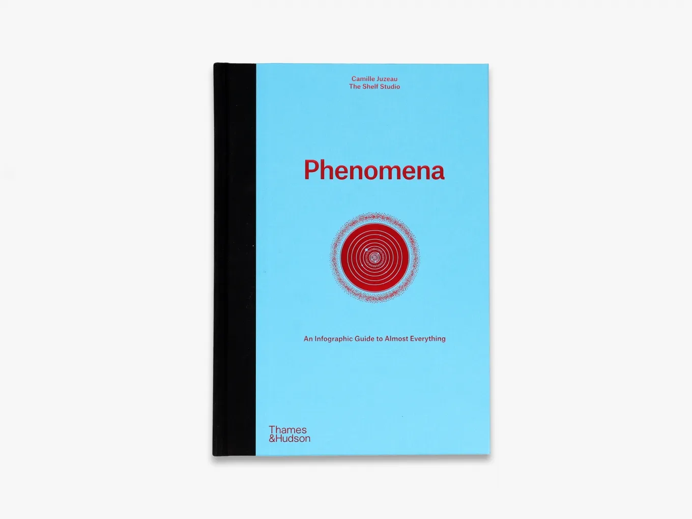 Phenomena - An Infographic Guide to Almost Everything