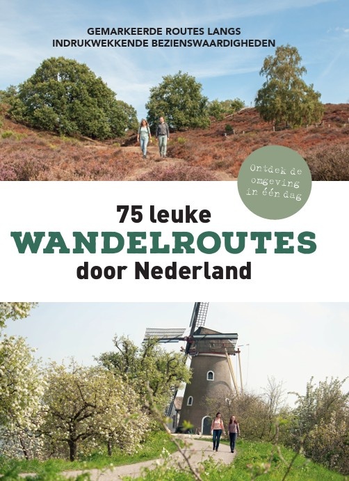 75 leuke wandelroutes door Nederland