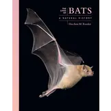 The Lives of Bats: A Natural History