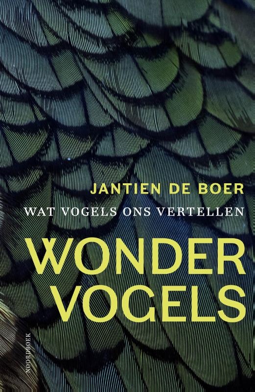 Wondervogels - Wat vogels ons vertellen