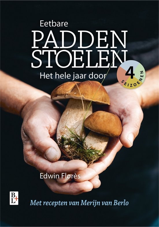 Eetbare Paddenstoelen - Het hele jaar door