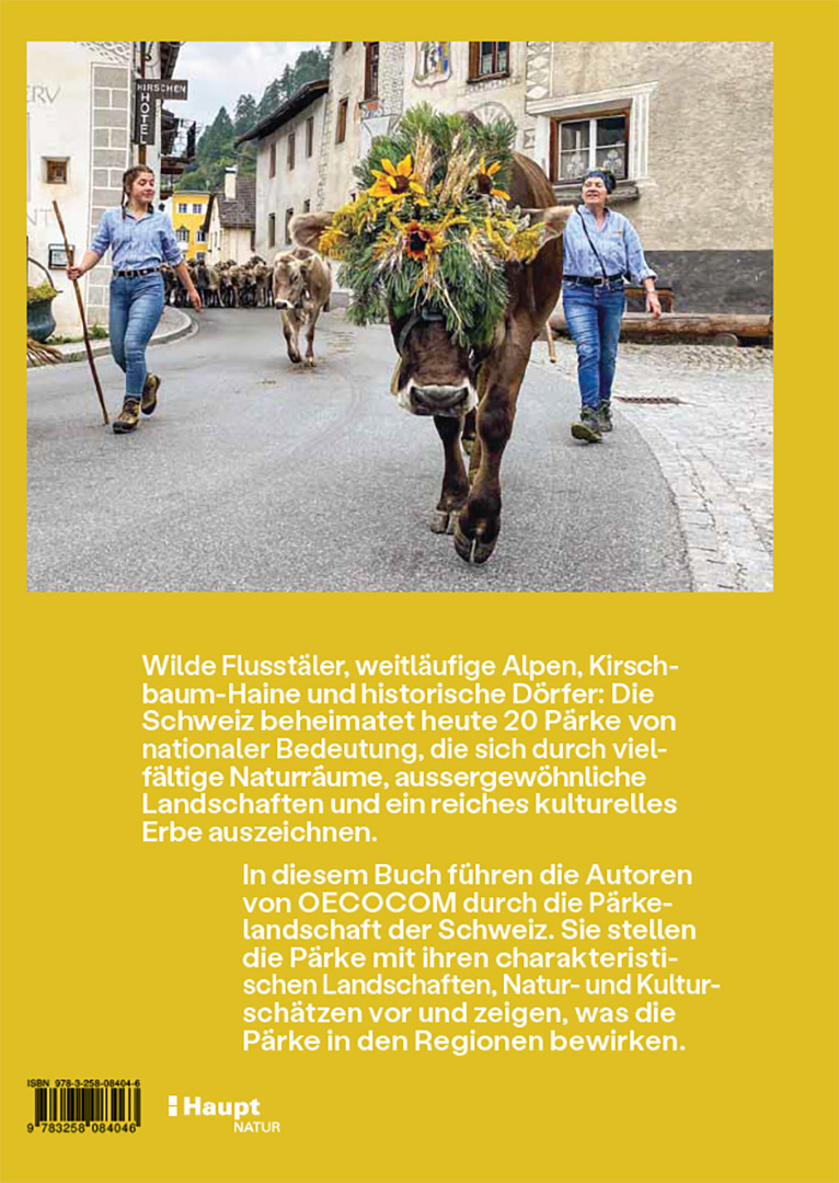Die Schweizer Pärke - Vielfältige Landschaften und gelebte Traditionen