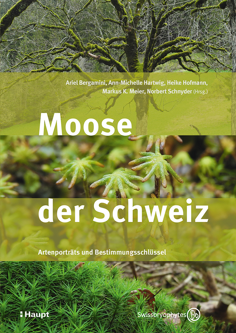 Moose der Schweiz - Artenporträts und Bestimmungsschlüssel