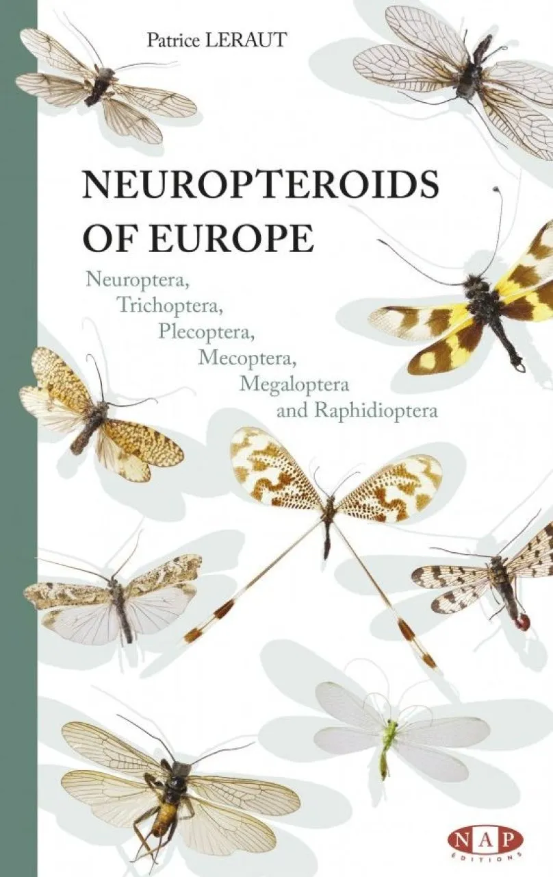 Neuropteroids of Europe Neuroptera, Trichoptera, Plecoptera, Mecoptera, Megaloptera and Rhaphidioptera