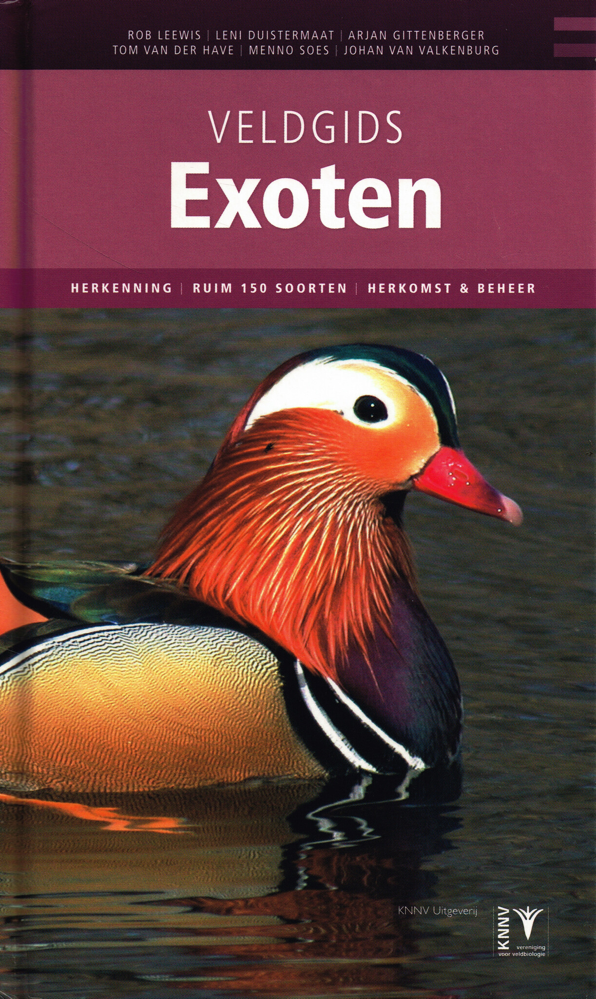 Veldgids Exoten - Herkenning, ruim 150 soorten, herkomst & beheer