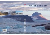 Spitsbergen - Svalbard - A Complete Guide Around the Arctic Archipelago