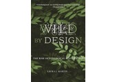Wild by Design