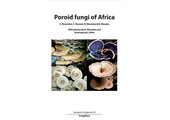 Synopsis Fungorum, Volume 45 - Poroid Fungi of Africa