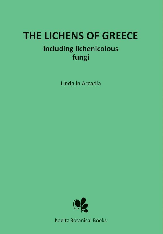 The Lichens of Greece including lichenicolous fungi