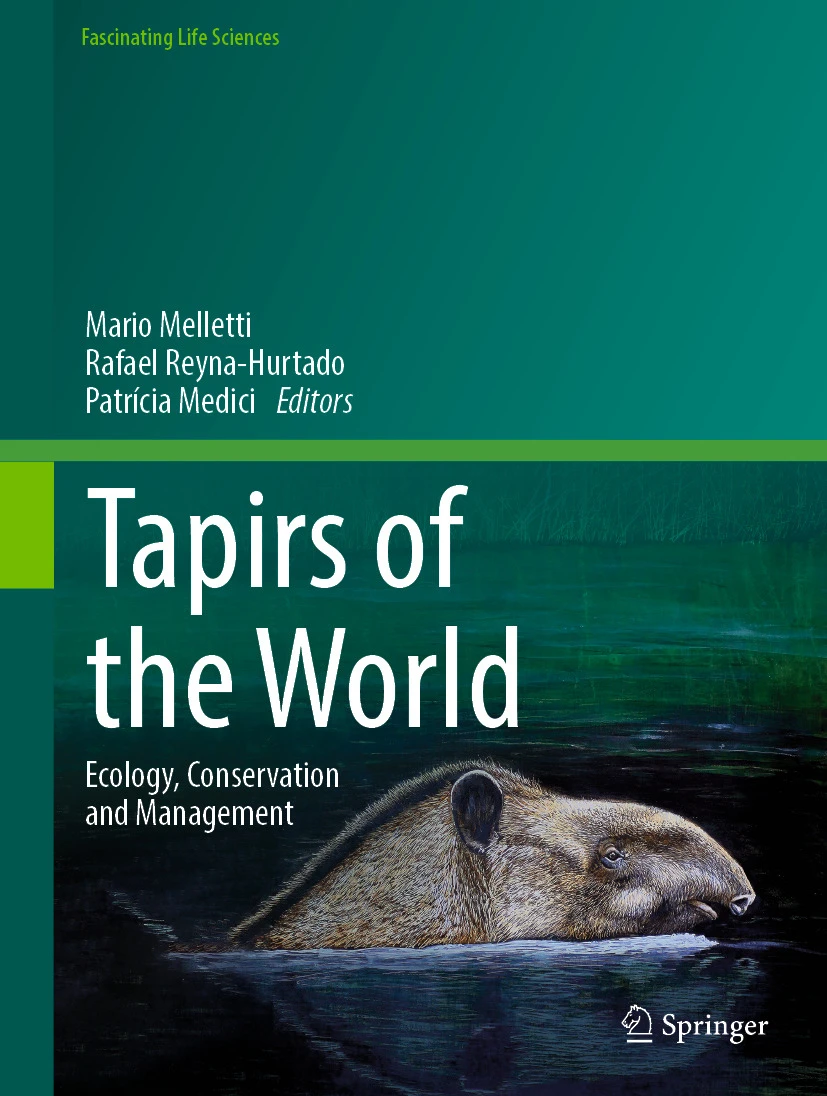 Tapirs of the World - Ecology, Conservation and Management