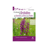 A la découverte des Orchidées des Charentes, du Poitou et de la Vendée