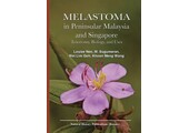 Melastoma in Peninsular Malaysia and Singapore