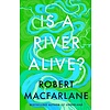 Is a River Alive?