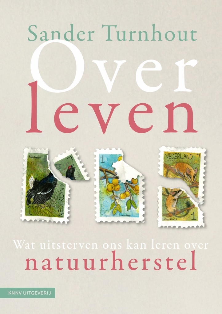 Overleven - Wat uitsterven ons kan leren over natuurherstel