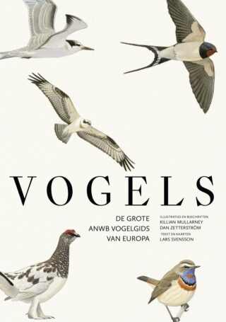 Vogels - De grote ANWB vogelgids van Europa